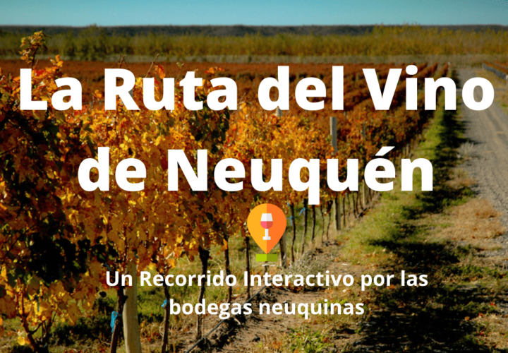 La Ruta del Vino de Neuquén